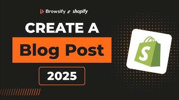 How to Create a Blog Post on Shopify | Step-by-Step Guide with SEO Tips 2025