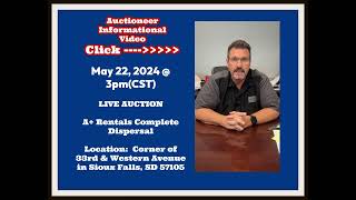 May 22, 2024 - Live Auction INFORMATIONAL VIDEO by Last Chance Auction Company -Sioux Falls, SD