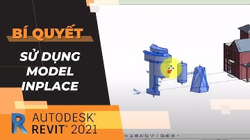Bí Quyết Sử Dụng Model Inplace Trong Phần Mềm Revit