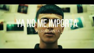 Jauria Santa - Ya No Me Importa #VOLUMEN3 chords