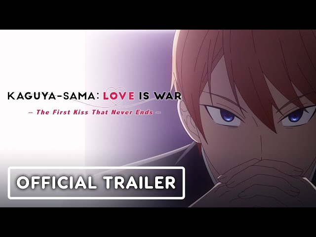 Kaguya-sama: Love Is War - The First Kiss That Never Ends (2022