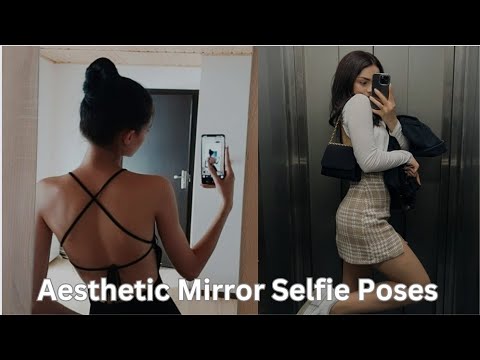 Mirror Selfie Poses For Girls | Mirror Selfie Poses Ideas | Girl  Photography | Instagram - YouTube