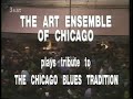 Capture de la vidéo Art Ensemble Of Chicago - Blues Tradition - Lugano 1993