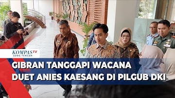 Gibran Tanggapi Wacana Duet Anies Kaesang di Pilgub DKI