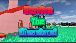 Roblox Survive The Disasters Gameplay