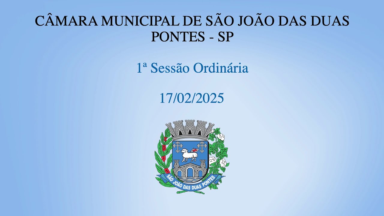 1ª Sessão Ordinária - 17/02/2025