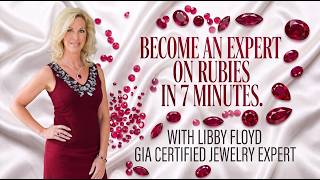 Become an Expert on Rubies in 7 Minutes - Ruby Masterclass Buying Guide