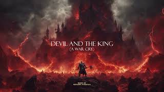 Devil And The King A War Cry