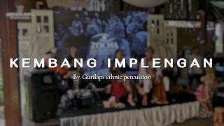 KEMBANG IMPLENGAN | BY GURILAPS ETHNIC PERCUSSION (cover)