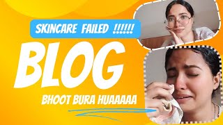Skincare FAILED!!! 🙃🙃🙃🙃 || bhoot bura hua😥