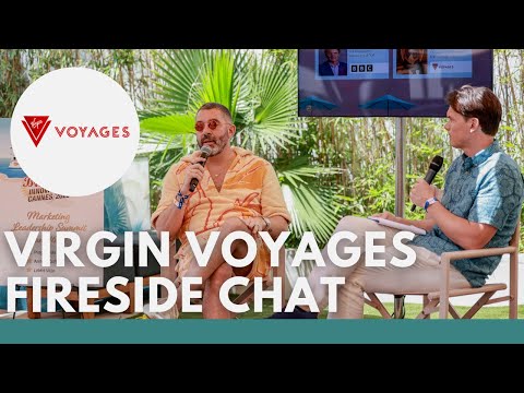 Virgin Voyages || Fireside Chat