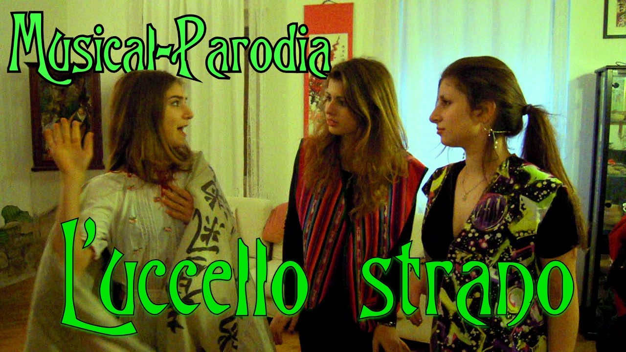 L'uccello strano - MUSICAL PARODIA: uno sclero dei fratelli Grimm
