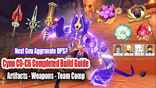 Cyno C0-C6 Artifacts Weapons Team Comp Completed Build Guide - Next Gen Aggravate Dps?