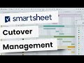 Cutover Management in Smartsheet