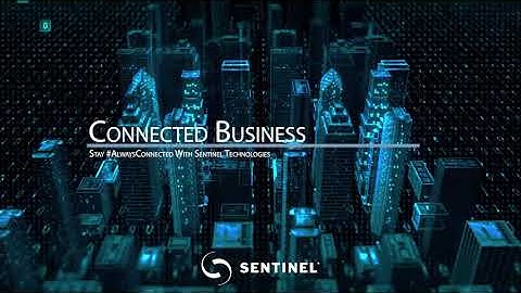 Connected Business with Sentinel Technologies