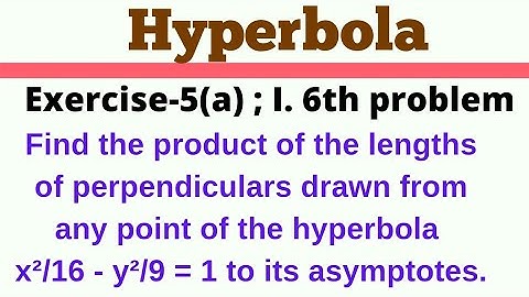 2B | Hyperbola | 1st Roman: 6th problem@EAG