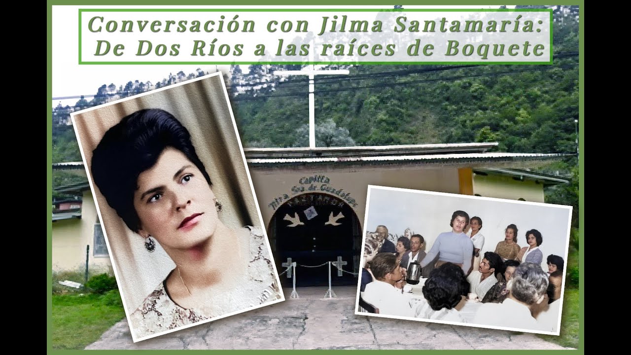 🌺 Jilma Santamaría: From Dos Ríos to Boquete Roots (Spanish)