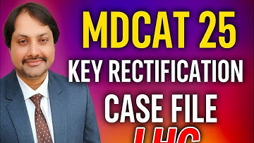Key rectification case file in Lahore high Court/lastest mdcat News/latest PMDC News#mdcat2025 #exam