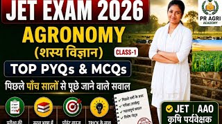 Agronomy Top PYQ ll JET, ICAR CUET, AAO ll 