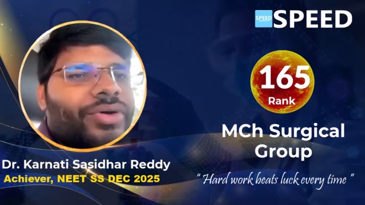 NEET SS DEC 2025 Rank 165 Dr Karnati Sasidhar Reddy | Mch Surgical Group | SPEED 