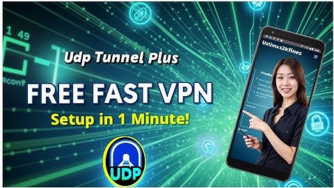 How to Set Up UDP Tunnel Plus VPN