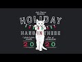 Holiday Hang Out 2020 Saturday Night