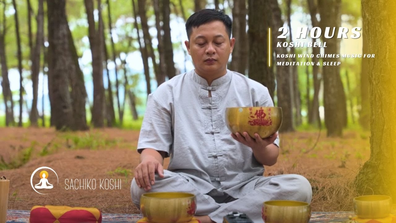 Koshi Wind Chimes Music For Meditation & Sleep 🧘 singing bowl ...