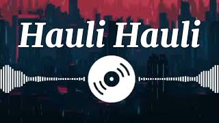 Hauli Hauli|Big Dhillon|B Praak|Jaani|Punjabi Song|(Audio Version)