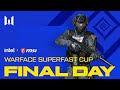 Турнир Warface Superfast Cup. Final Day