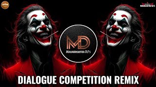 Dialogue Competition Mix Dj Song | Marathi Dialogue Mix Competition Song | Marathi Dj Soundcheck