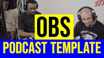 Custom OBS Podcast Template