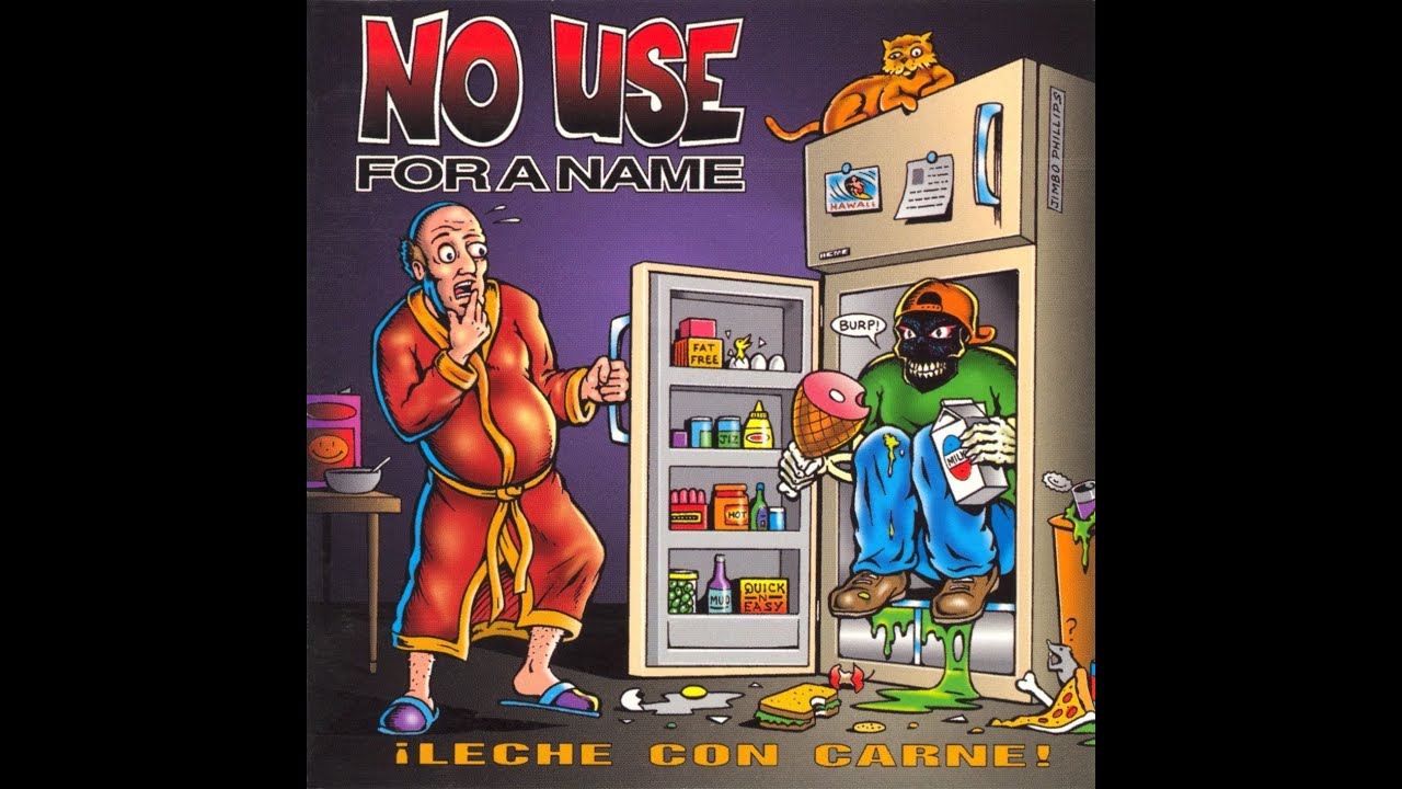 No Use For A Name - ¡Leche con Carne! (1995) [Full Album] [Skate Punk | U.S.]