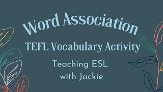 Word Association TEFL Vocabulary Activity | Fun Word Association Activities for ESL