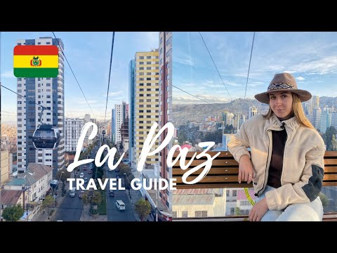 La Paz Travel Guide | Bolivia 🇧🇴