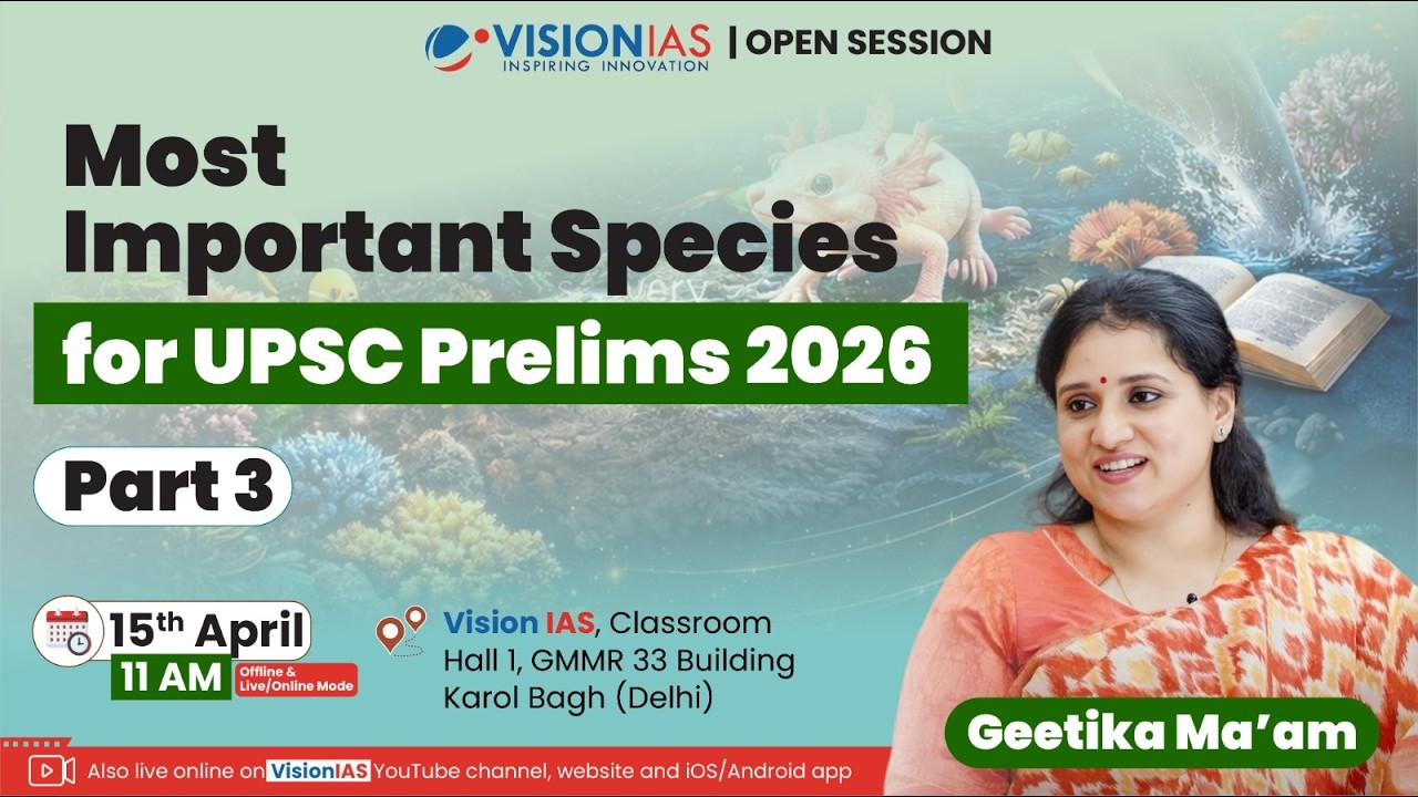Open Session | Most Important Species for UPSC Prelims 2026 I Part 3 ...