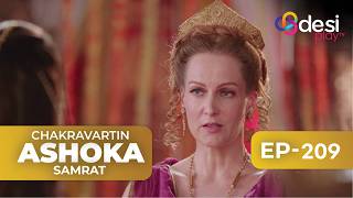 CHAKRAVARTIN ASHOKA SAMRAT | Full Episode 209 - English Dubbed | Desi Play-English