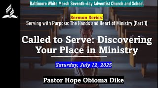 Called To Serve: Discovering Your Place In Ministry
