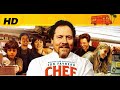 Chef 2014 Jon Favreau Sofia Vergara Anthony Scarlett Robert Downey Jr Review Culinary Breakdown 