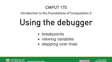 Using the debugger—CMPUT 175