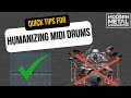  quick tips for humanizing midi drums for metal  modern metal songwriter