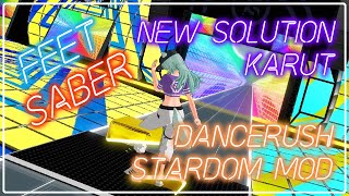Dancerush Stardom in Beat Saber!?!?! Feet Saber mod [Full Body Tracking]