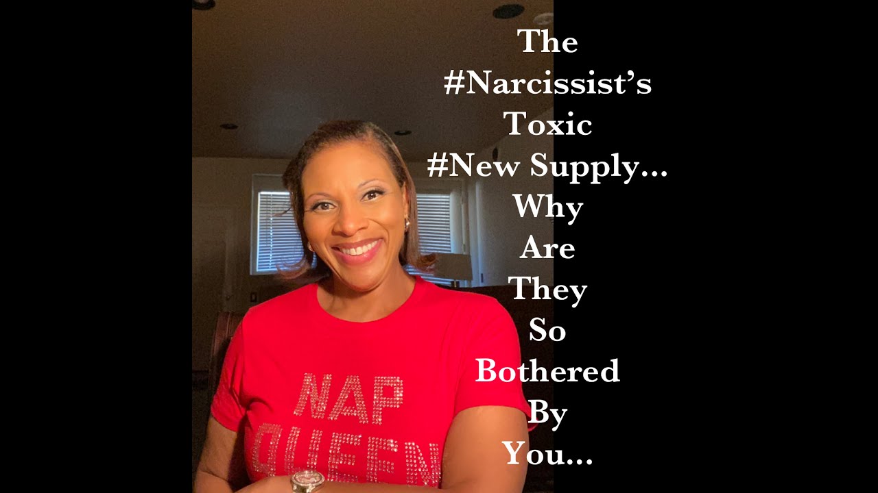 The #Narcissist's Toxic #New Supply! Why Are They So Bothered By You!