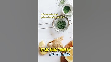 5 tác dụng thần kỳ của trà gừng | Ds Đại Minh #shorts #dsngocminh #dsdaiminh #ginger #gingertea