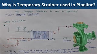 Why Is Temporary Strainer Used In The Pipeline? Temporary Strainer Core Engineering