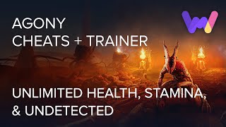 Agony Trainer +3 Cheats (Unlimited Health, Stamina, Undetected)