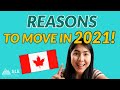 10 REASONS to MOVE to Canada in 2021 - BEST YEAR for Immigrants & International Students in Canada!