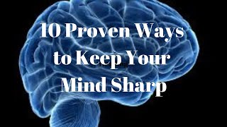 10 Proven Ways to Keep Your Mind Sharp! 🧠 #brainhealth #mentalfitness