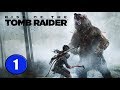 Прохождение Rise of the Tomb Raider — Часть 1: Гробница Пророка