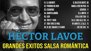 Héctor Lavoe Mix Salsa Romantica ~ 30 SALSAS ROMANTICAS MIX de Héctor Lavoe ~ Salsa Clasica Mix