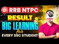 NTPC RESULT | 3 LEARNINGS FOR EVERY SSC STUDENT